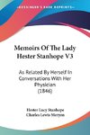 Memoirs Of The Lady Hester Stanhope V3