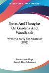 Notes And Thoughts On Gardens And Woodlands