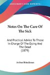 Notes On The Care Of The Sick