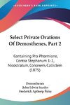 Select Private Orations Of Demosthenes, Part 2