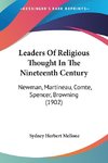 Leaders Of Religious Thought In The Nineteenth Century