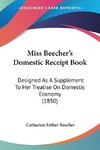 Miss Beecher's Domestic Receipt Book