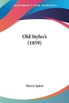 Old Styles's (1859)