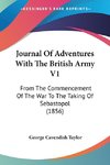 Journal Of Adventures With The British Army V1