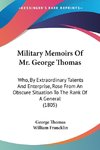 Military Memoirs Of Mr. George Thomas