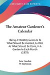 The Amateur Gardener's Calendar