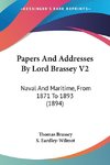 Papers And Addresses By Lord Brassey V2