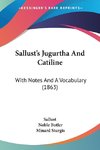 Sallust's Jugurtha And Catiline