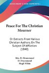 Peace For The Christian Mourner