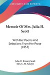 Memoir Of Mrs. Julia H. Scott