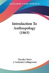 Introduction To Anthropology (1863)