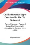 On The Historical Types Contained In The Old Testament