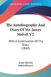 The Autobiography And Diary Of Mr. James Melvill V2