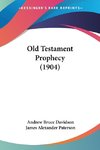 Old Testament Prophecy (1904)