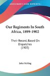 Our Regiments In South Africa, 1899-1902