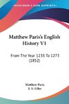 Matthew Paris's English History V1