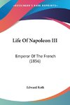 Life Of Napoleon III