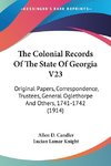 The Colonial Records Of The State Of Georgia V23