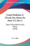 Cours Professes A L'Ecole Des Mines De Paris V2, Part 2