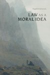 Law as a Moral Idea