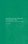 Sievers, E: Post-Soviet Decline of Central Asia