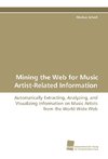 Mining the Web for Music Artist-Related Information