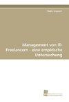 Management von IT-Freelancern - eine empirische Untersuchung