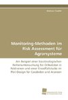 Monitoring-Methoden im Risk Assessment für Agrarsysteme