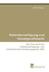 Patientenverfügung und Vorsorgevollmacht