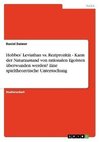 Hobbes' Leviathan vs. Reziprozität - Kann der Naturzustand von rationalen Egoisten überwunden werden? Eine spieltheoretische Untersuchung