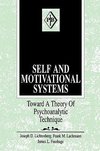 Lichtenberg, J: Self and Motivational Systems