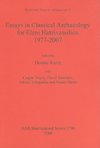 Essays in Classical Archaeology for Eleni Hatzivassiliou 1977-2007