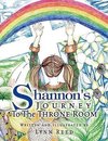 Shannon's JOURNEY To The THRONE ROOM