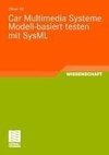 Car Multimedia Systeme Modell-basiert testen mit SysML