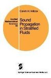 Sound Propagation in Stratified Fluids