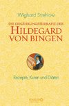 Die Ernährungstherapie der Hildegard von Bingen