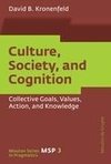 Culture, Society, and Cognition