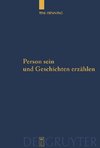 Person sein und Geschichten erzählen