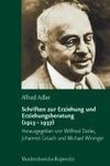 Schriften zur Erziehung und Erziehungsberatung (1913 - 1937)