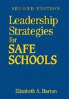 Barton, E: Leadership Strategies for Safe Schools