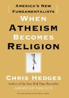 When Atheism Becomes Religion