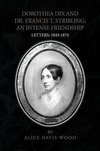 DOROTHEA DIX AND DR. FRANCIS T. STRIBLING