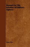 Manual For The Solution Of Military Ciphers