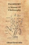 Palmistry - A Manual of Cheirosophy