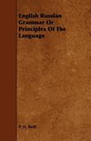 English Russian Grammar Or Principles Of The Language