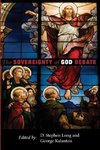 The Sovereignty of God Debate