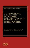 Gorbachev's Economic Strategy in the Third World