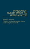 Immigration and Its Impact on American Cities