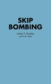 Skip Bombing