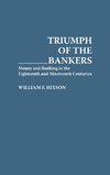 Triumph of the Bankers